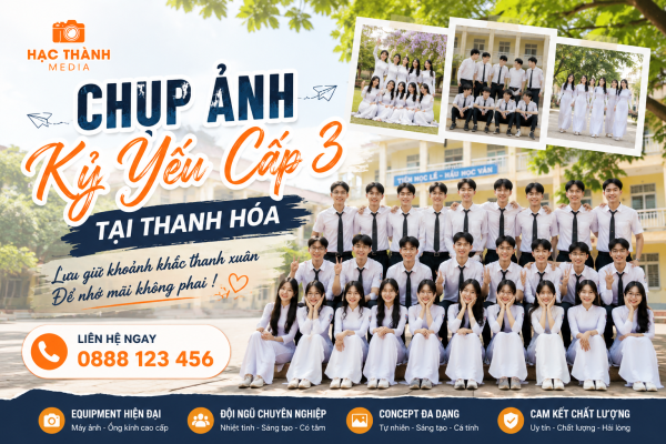 Chụp Ảnh Kỷ Yếu Cấp 3 Tại Thanh Hóa – Lưu Giữ Thanh Xuân Rực Rỡ Cùng HẠC THÀNH MEDIA